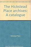 The Hickstead Place archives : a catalogue