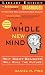 A Whole New Mind: Why Right-brainers Will Rule the Future