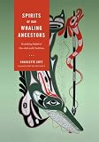 Spirits of our Whaling Ancestors (Capell Family Book)