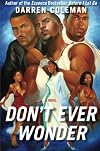 Don't Ever Wonder: A Novel
