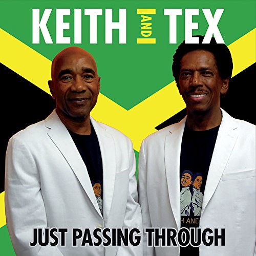 Keith & Tex - Just Passing Through - Zortam Music