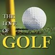 Love of Golf by  David Barrett