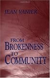 From Brokenness to Community (Harold M. Wit Lectures)