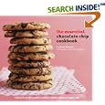 The Essential Chocolate Chip Cookbook: Recipes from the Classic Cookie to Mocha Chip Meringue Cake