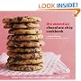 The Essential Chocolate Chip Cookbook: Recipes from the Classic Cookie to Mocha Chip Meringue Cake