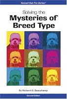Solving the Mysteries of Breed Type (Kennel Club Pro Series)