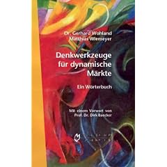 Denkwerkzeuge f�r dynamische M�rkte: Ein W�rterbuch