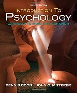 Introduction to Psychology: Gateways to Mind and Behavior (with Concept Booklet: Gateways, Concepts, Maps, and Review)