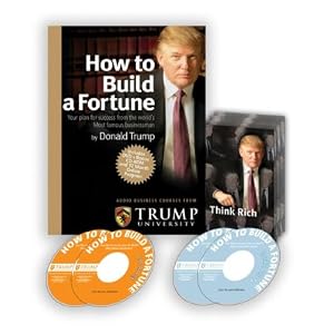 How To Build a Fortune by Donald Trump