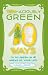 Ten-aciously Green: 10 ways to go green in 41 areas of your life by Tajuana L. Common
