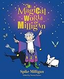 The magical world of Milligan : stories & poems