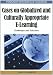 Cases on Globalized and Culturally Appropriate E-Learning: Challenges and Solutions (Premier Reference Source) Cases on Globalized and Culturally Appropriate E-Learning: Challenges and Solutions (Premier Reference Source)