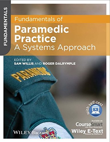 Fundamentals of Paramedic Practice: A Systems Approach