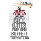 Creative Capitalism: A Conversation with Bill Gates, Warren Buffett,... by Michael Kinsley and Conor Clarke