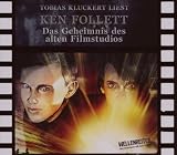 Das Geheimnis des alten Filmstudios - Ken Follett, Tobias Kluckert