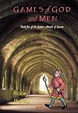 Games of God and Men: Book Six of the Latter Annals of Lystra