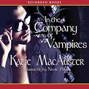 In the Company of Vampires: A Dark Ones Novel, Book 8 | Katie MacAlister