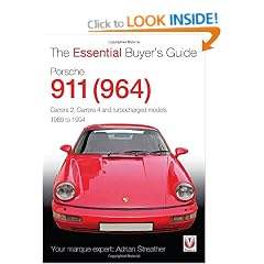 Porsche 911 (964): Carrera 2, Carrera 4 and Turbocharged Models - Model Years 1989 to 1994 (Essential Buyer's Guide Series)