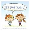 It's Not Fair!