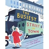 The Busiest Street in Town (Hardcover)