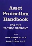 Asset Protection Handbook For The Florida Resident