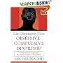 Can Christianity Cure Obsessive-Compulsive Disorder?: A Psychiatrist Explores the Role of Faith in Treatment