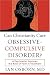 Can Christianity Cure Obsessive-compulsive Disorder?: A Psychiatrist Explores the Role of Faith in Treatment