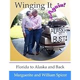 winging it again florida to alaska and back