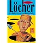 L�cher. Die Geheimnisse von Green Lake. von Louis Sachar