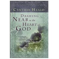 Drawing Near to the Heart of God: Encouragement for Your Lifetime Journey