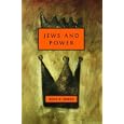 Jews and Power (Jewish Encounters) by Ruth R. Wisse