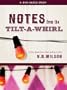 Notes From The Tilt-A-Whirl: A DVD-Based Study