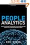People Analytics: How Social Sensing Technology Will Transform Business and What It Tells Us about the Future of Work