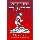Plague: A Love Story (The Kandesky Vampire Chronicles)