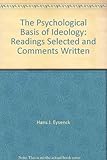 The psychological basis of ideology