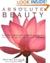 Absolute Beauty: Radiant Skin and Inner Harmony Through the Ancient Secrets of Ayurveda