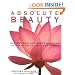 Absolute Beauty: Radiant Skin and Inner Harmony Through the Ancient Secrets of Ayurveda