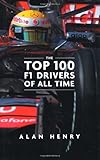 The top 100 F1 drivers of all time