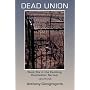 Dead Union ( Deadwater Series: Book 6)