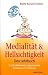 Produkt-Bild: Medialit&auml;t & Hellsichtigkeit : das Lehrbuch ; subtile Wahrnehmungspotentiale erkennen und trainieren