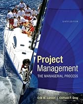 Project Management: The Managerial Process with MS Project (The Mcgraw-Hill Series Operations and Decision Sciences) Project Management: The Managerial Process with MS Project (The Mcgraw-Hill Series Operations and Decision Sciences)