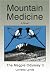 Book Mountain Medicine: The Magpie Odyssey II