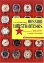 Russian Wristwatches, Pocket Watches, Stop Watches, on Board Clock and Chronometers (Schiffer books for collectors)