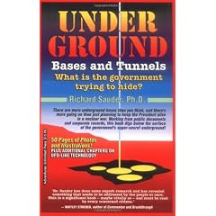 Underground Bases and Tunnels: What is the Government Trying to Hide?