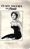 BLACK TALKIES ON PARADE SOUVENIR PROGRAM (SALUTING DOROTHY DANDRIDGE: MOVIE STAR BIOGRAPHICAL SKETCH) FEBRUARY 1985 VOLUME IV ; Seventh Annual Film Festival Program
