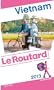 Guide du Routard Vietnam 2013