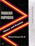 Modern Hypnosis: Theory and Practice