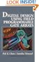 Digital System Design Using Field Programmable Gate Arrays