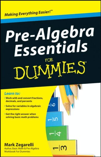 Pre-Algebra Essentials For Dummies (For Dummies (Math & Science))