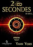 28 secondes ... en 2012 (Tome 1)